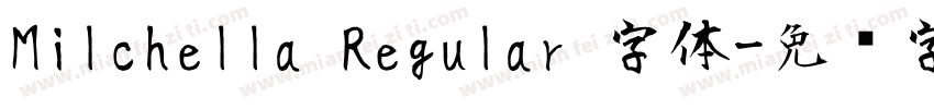 Milchella Regular 字体字体转换